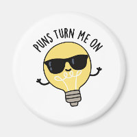 Puns Turn Me On Funny Light Bulb Pun 