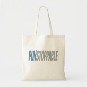 punstoppable love puns dad joke funny tote bag