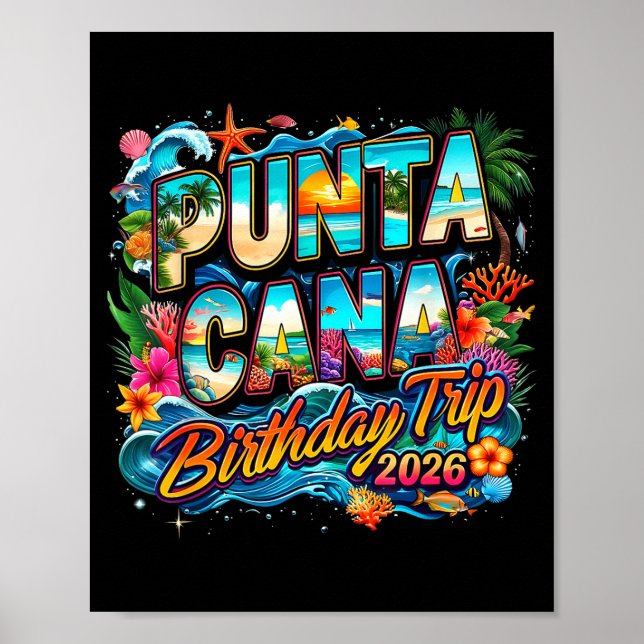 Punta Cana Birthday Trip 2026 Making Memories  Poster (Front)