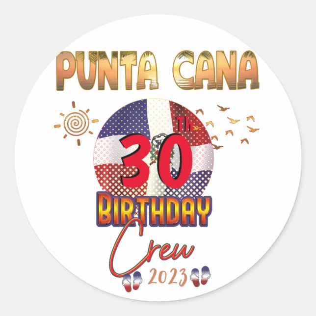 Punta Cana Dominican Republic Birthday  Classic Round Sticker (Front)