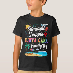 Punta Cana Family Vacation 2025 Straight Trippin T T-Shirt