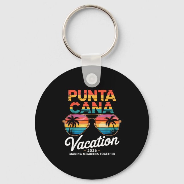 Punta Cana Vacation 2026 Making Memories Summer Be Keychain (Front)