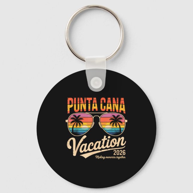 Punta Cana Vacation 2026 Making Memories Summer Be Keychain (Front)