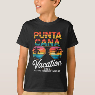Punta Cana Vacation 2026 Making Memories Summer Be T-Shirt