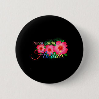 Punta Gorda Florida Tropical Flowers Family Vacati 2 Inch Round Button