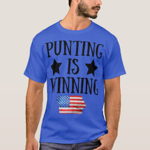 punting is winning iowa T-Shirt