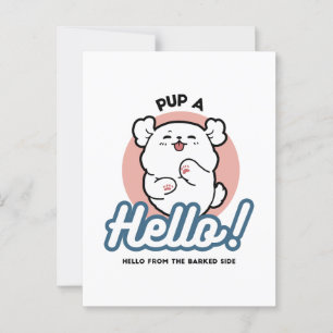 Pup a Hello! – Happy White Dog Cartoon Design Postcard