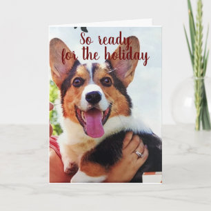 PUP CAN'T WAIT TO SAY "MERRY CHRISTMAS" TO YOU! CARD