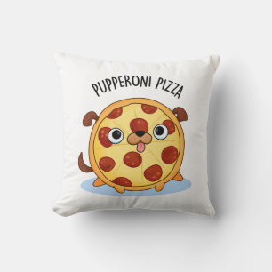 Pupperoni Pizza Funny Pizza Pun Throw Pillow