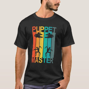 Puppet Master  Puppeteer Puppetry T-Shirt