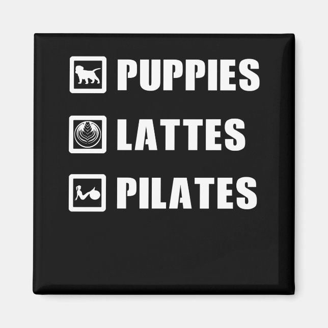 Puppies Lattes Pilates Magnet (Front)