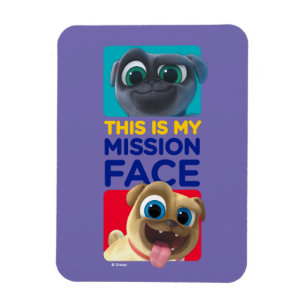 Puppy Dog Pals   This is my Mission Face Magnet