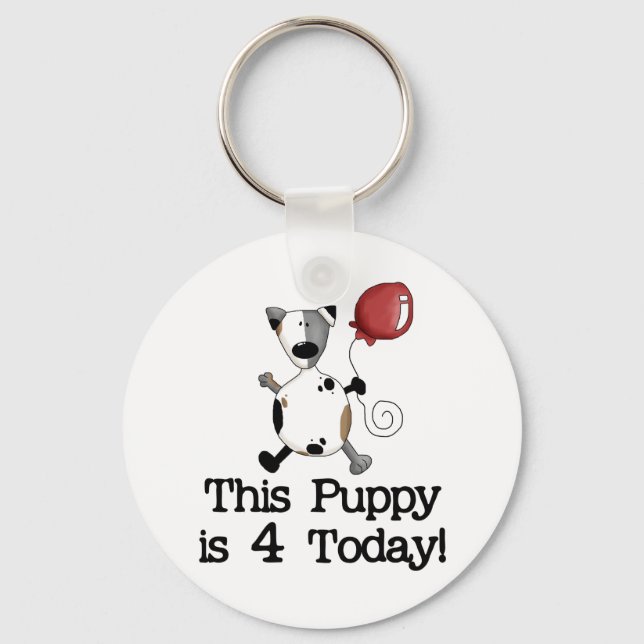 Puppy is 4 Birthday Tshirts and Gifts Keychain (Front)