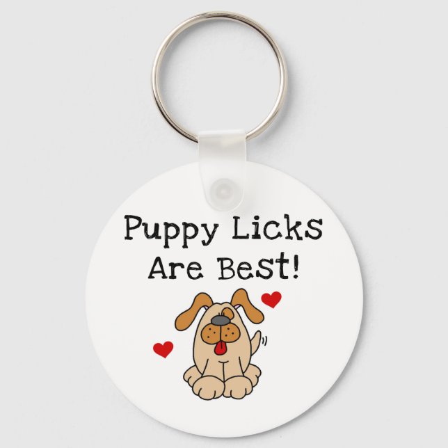 Puppy Licks Are Best Tshirts and Gifts Keychain (Front)