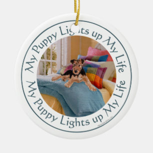 Puppy Lights Up MY Life Ceramic Ornament