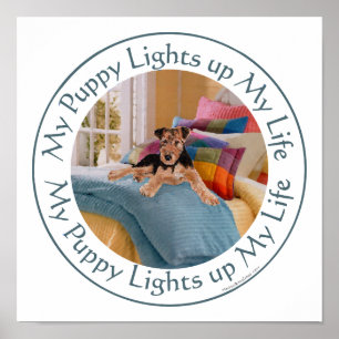 Puppy Lights Up MY Life Poster