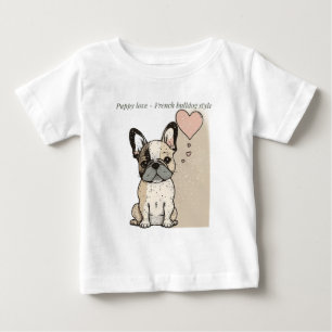 Puppy love - French bulldog style Baby T-Shirt