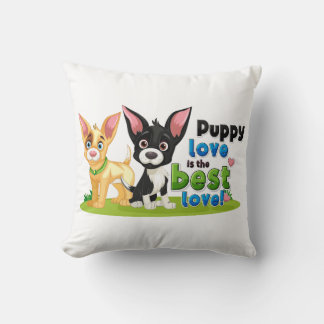 Puppy Love Is the Best Love Throw Pillow