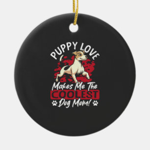 Puppy Love the Coolest Dog Mom! My Mom Is Cool Dog Ceramic Ornament