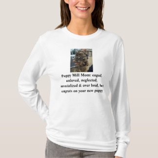 Puppy Mill Mom Shirt