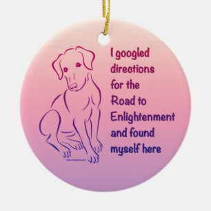 Puppy Road to Enlightenment Ceramic Ornament