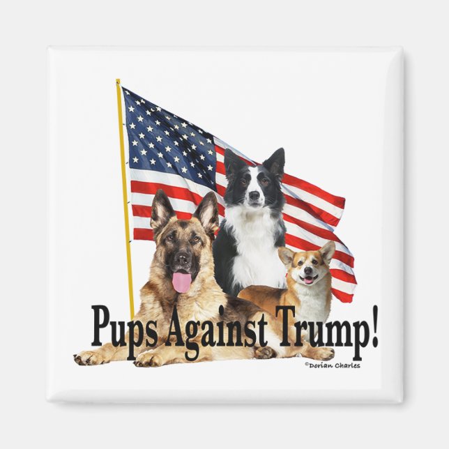 "Pups Against Trump!" Magnet (Front)