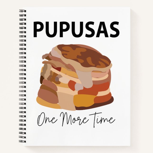 Pupusas El Salvadorian Bread Pupusas Restaurant  Notebook (Front)