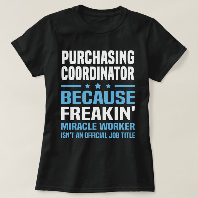 Purchasing Coordinator T-Shirt (Design Front)