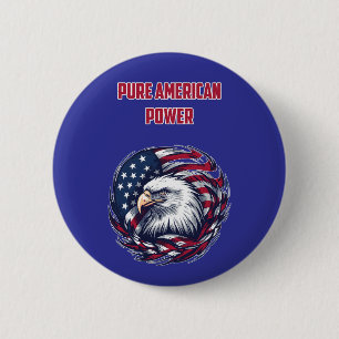 Pure American Power Patriot Strength Design 2 Inch Round Button
