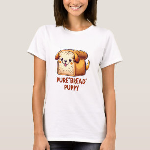 Pure Bread Puppy T-Shirt