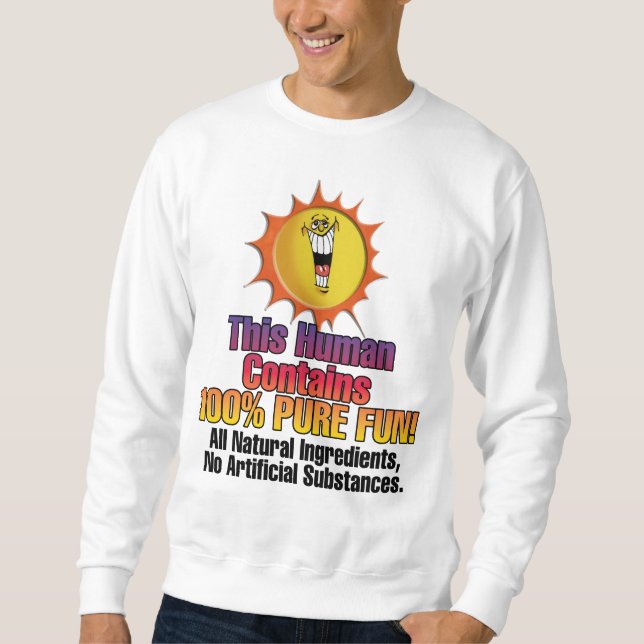 pure fun sweatshirt (Front)