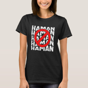 Purim Anti Haman Costume Haman Hebrew Jewish Holi T-Shirt