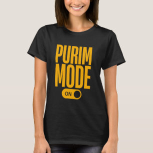 Purim Mode On Funny Purim Jewish Costume Happy Pur T-Shirt