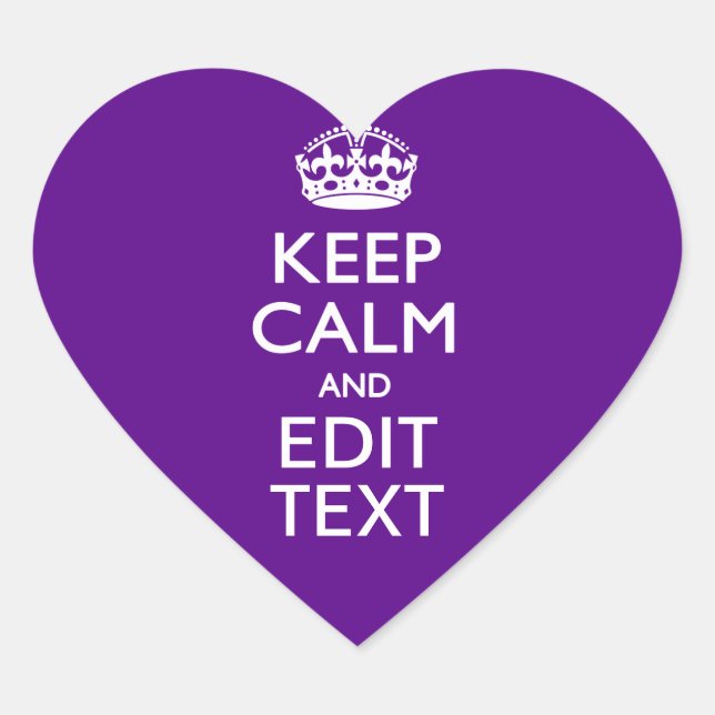 Purple Accent Keep Calm And Your Text Easily Heart Sticker (Front)