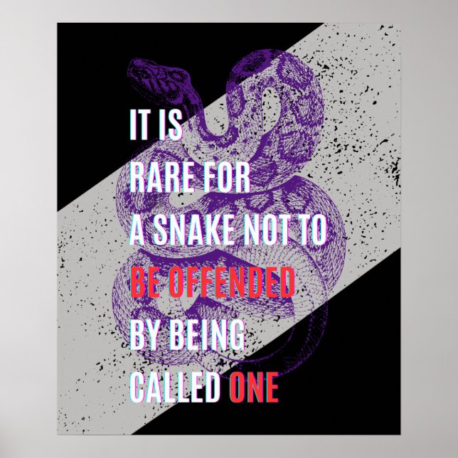 Purple and black Offended snakes sarcastic quote Poster (Front)