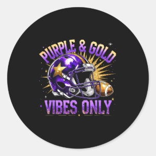 Purple And Gold Vibes Only Football Fan Gift Classic Round Sticker