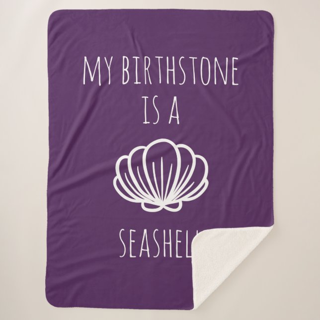 Purple and White My Birthstone is a Seashell Sherpa Blanket (Front)