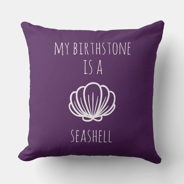 Purple and White My Birthstone is a Seashell Throw Pillow (Front)