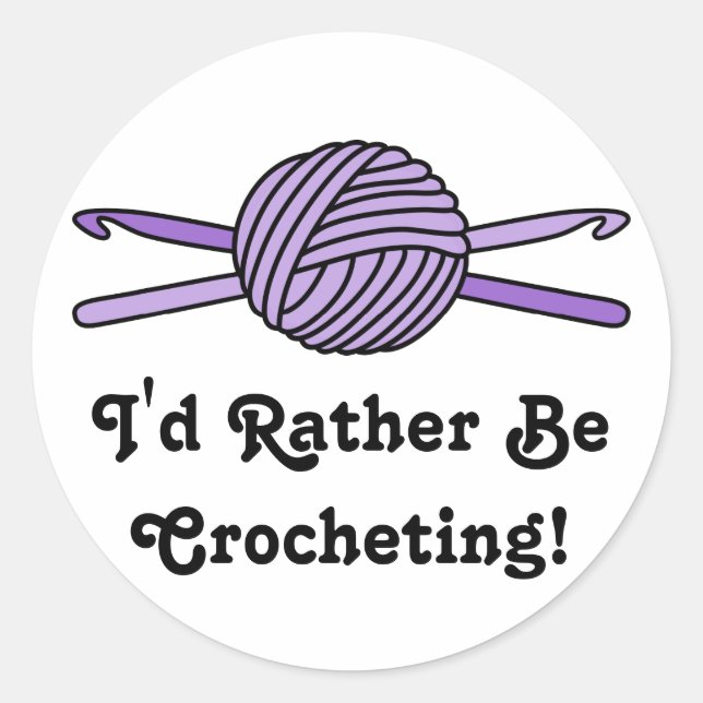 Purple Ball of Yarn & Crochet Hooks Classic Round Sticker (Front)
