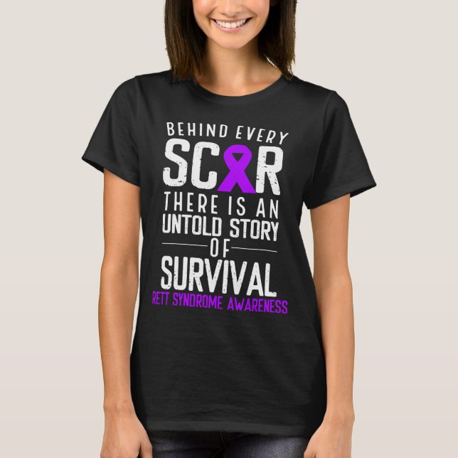 Purple Behind Every Scar Rett Syndrome Awareness T-Shirt (Front)