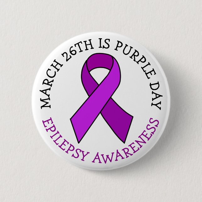Purple Day | March 26th | Epilepsy Awareness   2 Inch Round Button (Front)