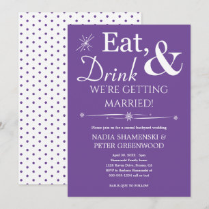 Purple Eat Drink Getting Married Backyard Wedding  Invitation