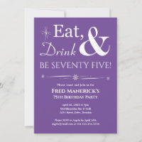Purple Eat Drink Seventy Five Retro Birthday