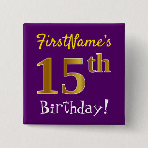 Purple, Faux Gold 15th Birthday, With Custom Name 2 Inch Square Button