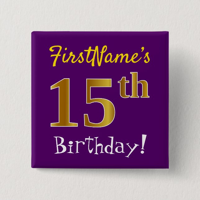 Purple, Faux Gold 15th Birthday, With Custom Name 2 Inch Square Button (Front)