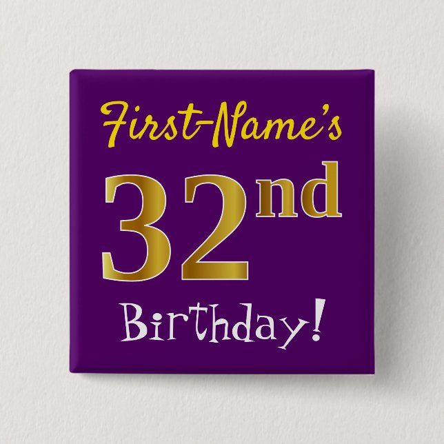 Purple, Faux Gold 32nd Birthday, With Custom Name 2 Inch Square Button (Front)