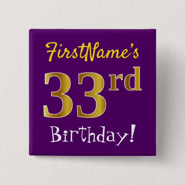 Purple, Faux Gold 33rd Birthday, With Custom Name 2 Inch Square Button (Front)