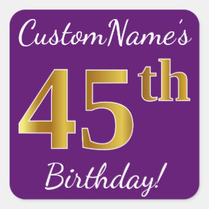 Purple, Faux Gold 45th Birthday + Custom Name Square Sticker