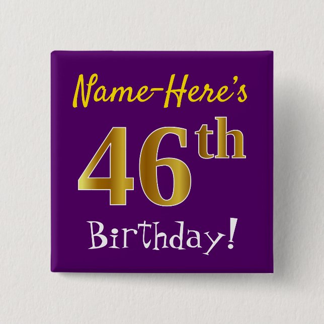 Purple, Faux Gold 46th Birthday, With Custom Name 2 Inch Square Button (Front)