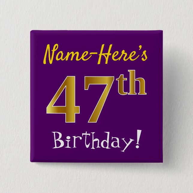 Purple, Faux Gold 47th Birthday, With Custom Name 2 Inch Square Button (Front)
